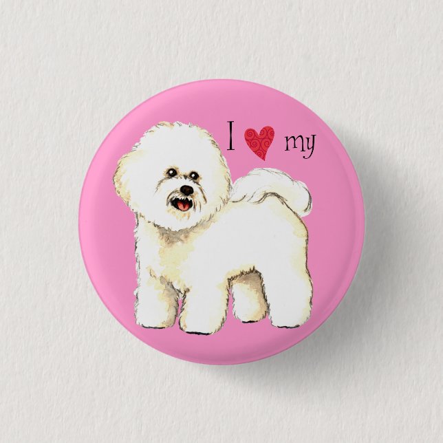 I Love my Bichon Frise 1 Inch Round Button (Front)
