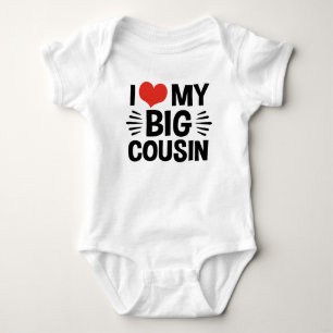 I Love My Big Cousin Baby Bodysuit