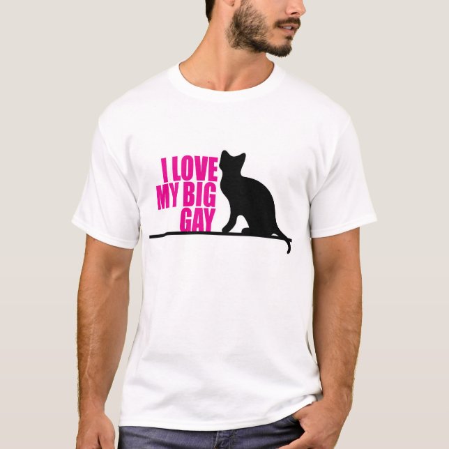 I Love My Big Gay Cat T-Shirt (Front)