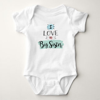I Love My Big Sister Cute Baby Bodysuit