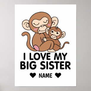 I Love My Big Sister Poster