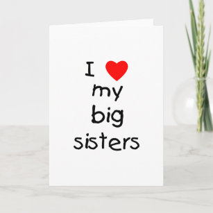 I Heart My Big Sister Cards, Greeting Cards & More | Zazzle CA