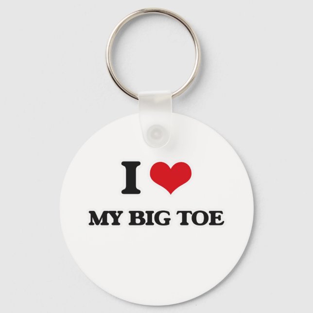 I Love My Big Toe Keychain (Front)