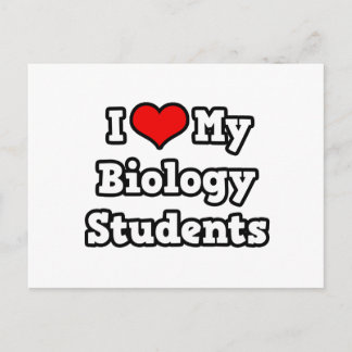I Love My Biology Students Postcard