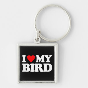 I LOVE MY BIRD KEYCHAIN