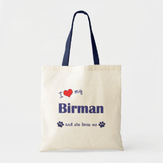 I Love My Birman (Female Cat) Tote Bag