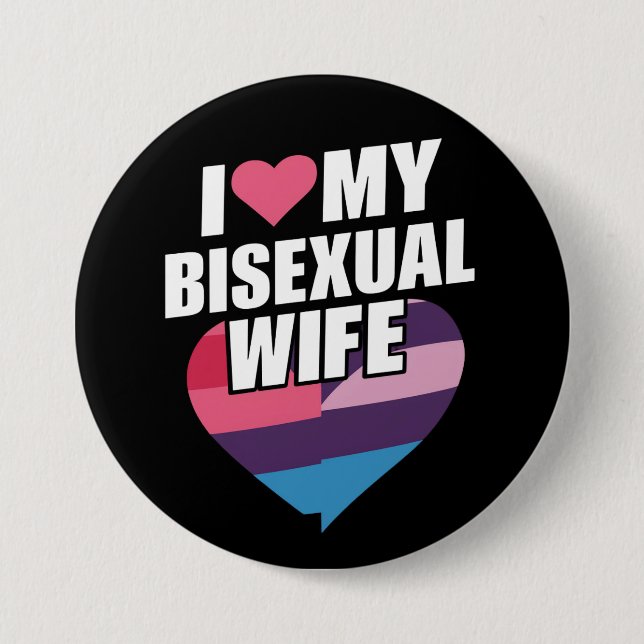 I Love My Bisexual Wife Bi Pride Bisexual Flag  3 Inch Round Button (Front)