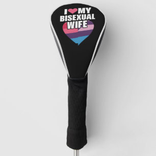 I Love My Bisexual Wife Bi Pride Bisexual Flag  Golf Head Cover