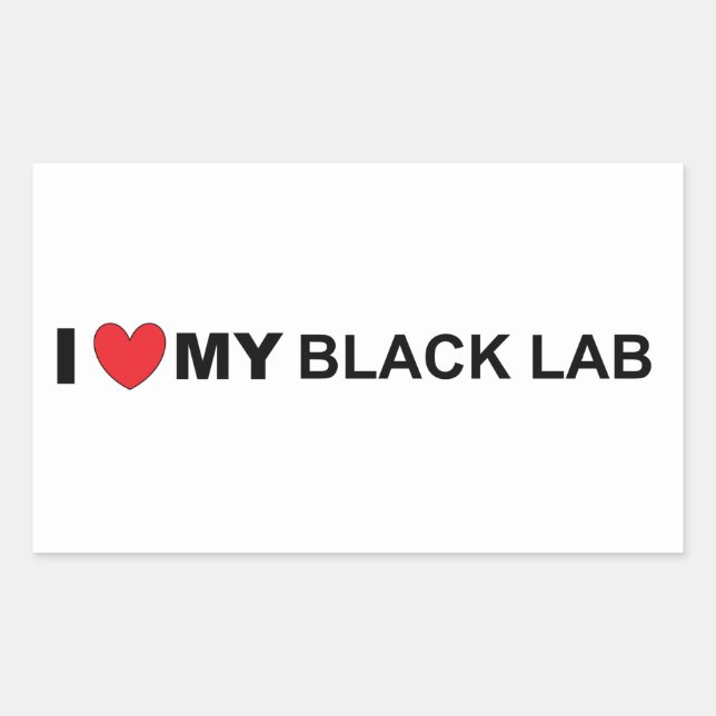 I love my black lab sticker (Front)