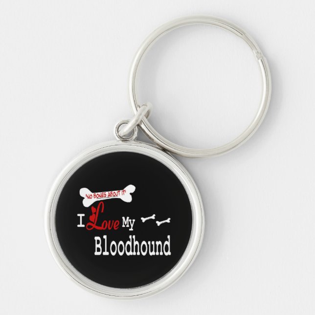 I Love My Bloodhound Keychain (Front)