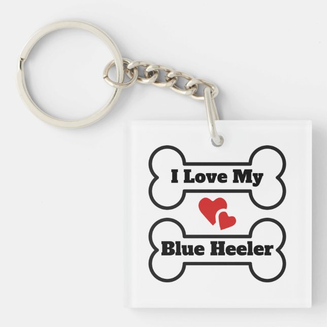 I Love My Blue Heeler Keychain (Front)
