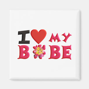 I love My Bobe Magnet