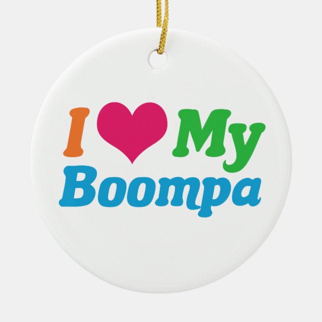 I Love My Boompa Ceramic Ornament (Front)