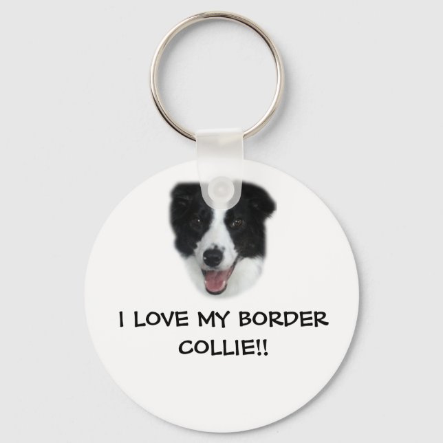 I LOVE MY BORDER COLLIE!! Keyring. Keychain (Front)