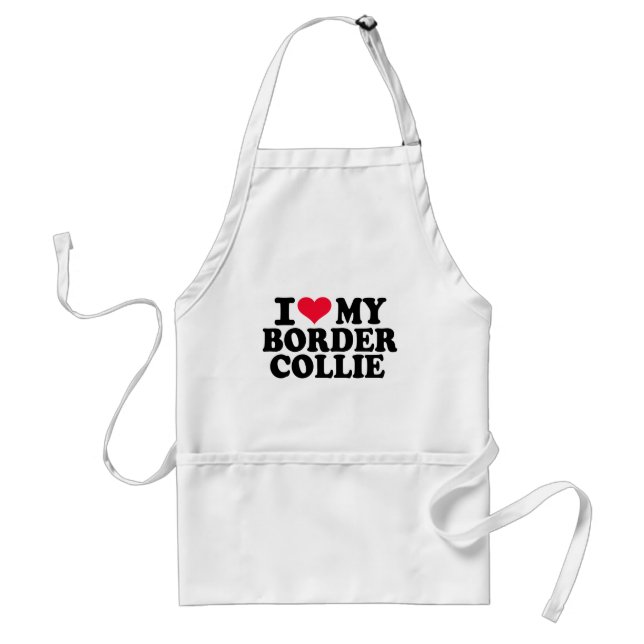 I love my Border Collie Standard Apron (Front)