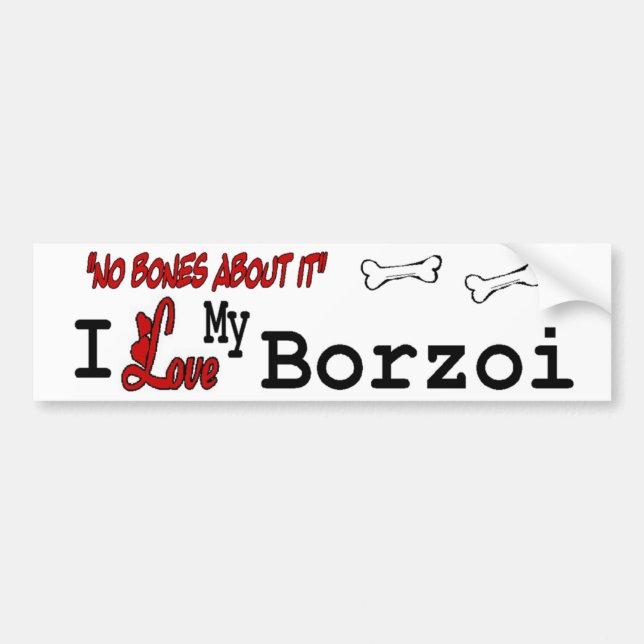 I Love My Borzoi Bumper Sticker (Front)