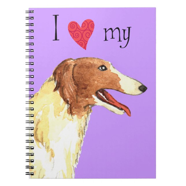 I Love my Borzoi Notebook (Front)