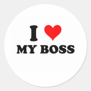I Love My Boss Classic Round Sticker