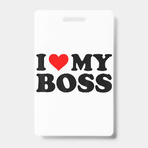 I Love My Boss Funny Red Heart Boss I Heart My Bos Badge