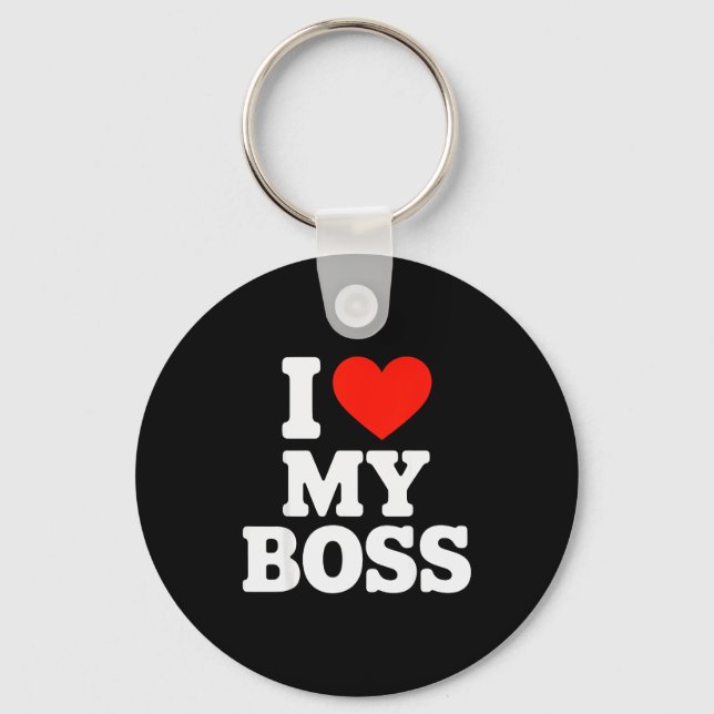 I Love My Boss  Keychain (Front)