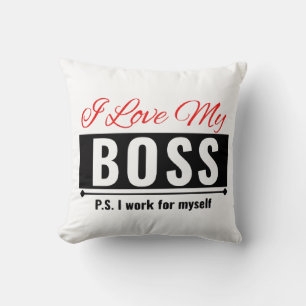 I Love My Boss Throw Pillow