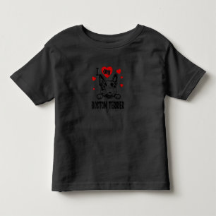 I Love My Boston Terrier Gifts For Dog Lovers Toddler T-shirt