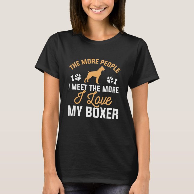 I Love My Boxer T-Shirt (Front)