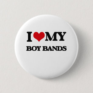 I Love My BOY BANDS 2 Inch Round Button