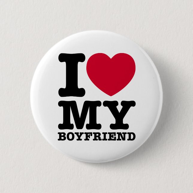 I LOVE MY Boyfriend 2 Inch Round Button (Front)