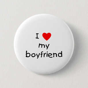 I Love My Boyfriend 2 Inch Round Button