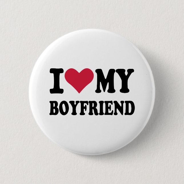 I love my boyfriend 2 inch round button (Front)
