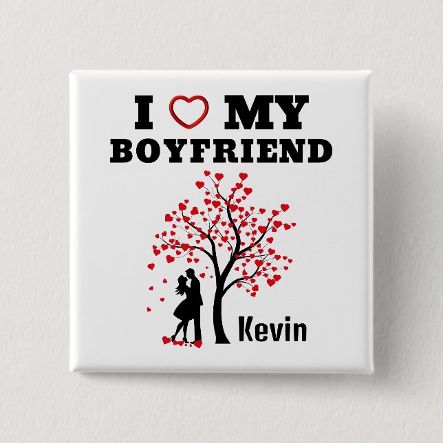 I Love my Boyfriend 2 Inch Square Button (Front)