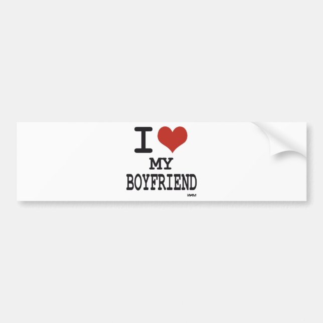 I love my boyfriend bumper sticker (Front)