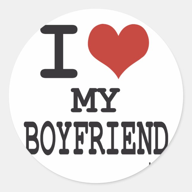 I love my boyfriend classic round sticker (Front)