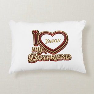 I Love My Boyfriend Custom Accent Pillow