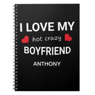 I love my boyfriend - Custom name Valentine Gift Notebook