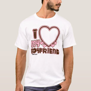 I Love My Boyfriend T Shirts Shirt Designs Zazzle CA