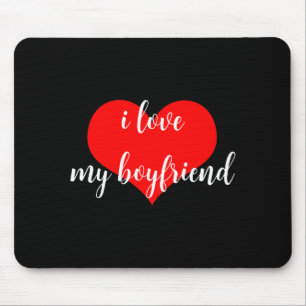 I Love My Boyfriend Cute Romantic Valentines Day T Mouse Pad