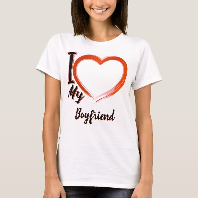 I Love My Boyfriend Femmes t-shirts (Devant)