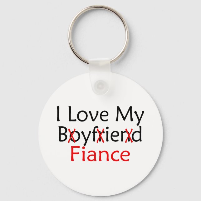 I Love My Boyfriend Fiance Keychain (Front)