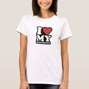 i love my boyfriend, i heart my bf  T-Shirt
