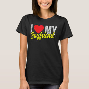 I Love My Boyfriend I Heart My Boyfriend 1 T-Shirt