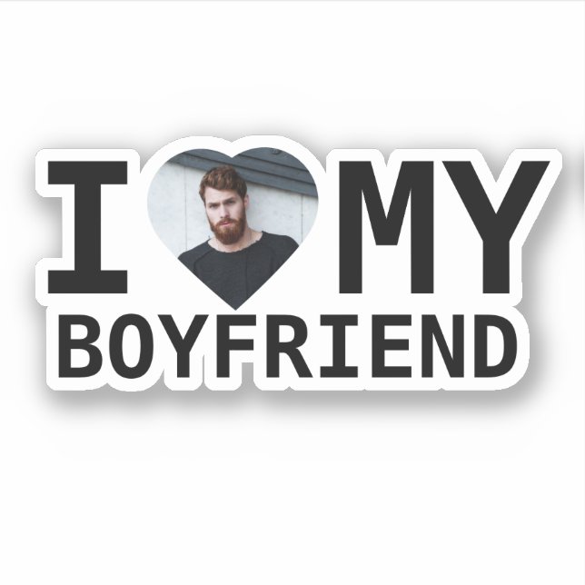 I Love My Boyfriend Photo Sticker (Devant)