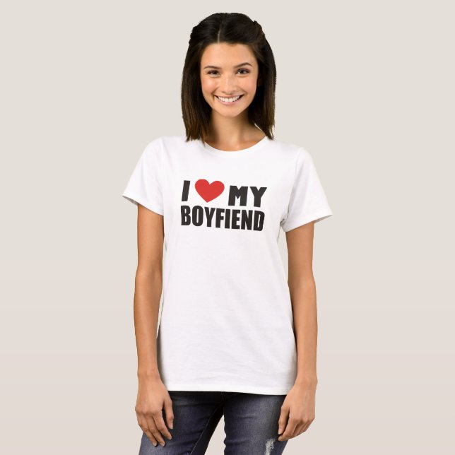 I love My Boyfriend T-Shirt (Front Full)