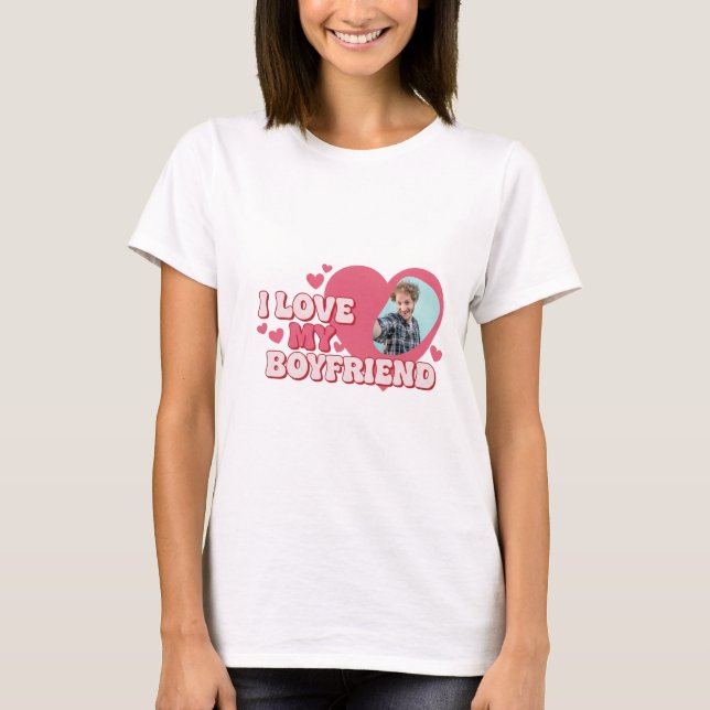 I Love My Boyfriend T-shirt, I Heart My Boyfriend T-Shirt (Front)