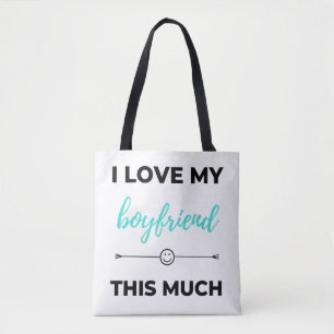 I Love My Boyfriend This Much Black Tote Bag
