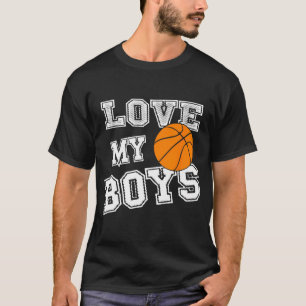 I Love My Boys Mom Dad Basketball Parent-Basketbal T-Shirt