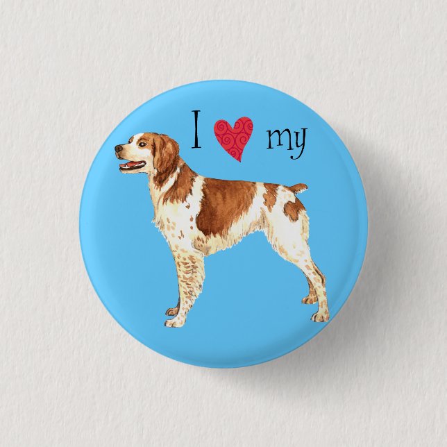 I Love my Brittany 1 Inch Round Button (Front)