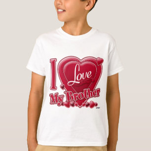 I Love My Brother red - heart T-Shirt