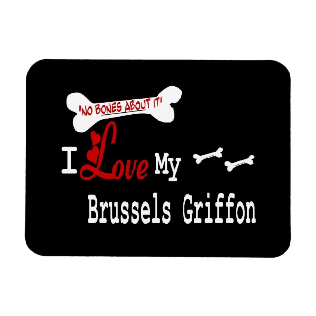 I Love My Brussels Griffon Magnet (Horizontal)